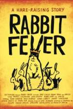 Watch Rabbit Fever Freemovieswatch