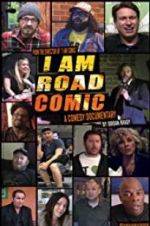 Watch I Am Road Comic Freemovieswatch
