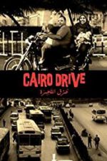 Watch Cairo Drive Freemovieswatch
