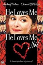 Watch He Loves Me... He Loves Me Not Freemovieswatch