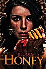 Watch Blood Honey Freemovieswatch