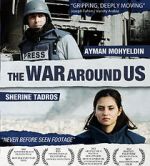 Watch The War Around Us Freemovieswatch