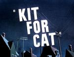 Watch Kit for Cat (Short 1948) Freemovieswatch