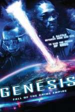 Watch Genesis: Fall of the Crime Empire Freemovieswatch