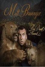 Watch Matt Braunger: Big, Dumb Animal Freemovieswatch