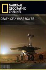 Watch Death of a Mars Rover Freemovieswatch
