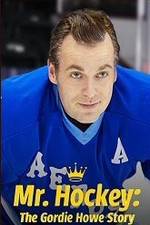 Watch Mr Hockey The Gordie Howe Story Freemovieswatch