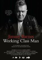 Watch Jimmy Barnes: Working Class Man Freemovieswatch