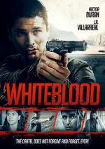 Watch Whiteblood Freemovieswatch