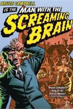 Watch Man with the Screaming Brain Freemovieswatch