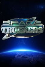 Watch Space Truckers Freemovieswatch