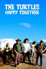Watch The Turtles: Happy Together Freemovieswatch