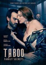 Watch Taboo: Secrets of the Family Freemovieswatch