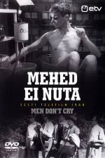 Watch Mehed ei nuta Freemovieswatch