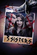 Watch 3 Sisters Freemovieswatch