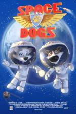 Watch Space Dogs Freemovieswatch