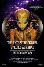Watch The Extraterrestrial Species Almanac Freemovieswatch