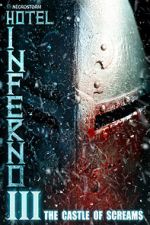 Watch Hotel Inferno 3: The Castle of Screams Freemovieswatch