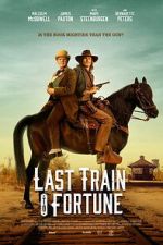 Watch Last Train to Fortune Freemovieswatch