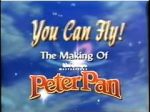 Watch You Can Fly!: the Making of Walt Disney\'s Masterpiece \'Peter Pan\' Freemovieswatch