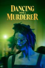 Watch Dancing with a Murderer Freemovieswatch
