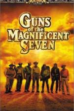 Watch Guns of the Magnificent Seven Freemovieswatch