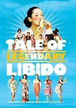 Watch A Tale of Legendary Libido Freemovieswatch