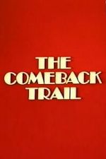 Watch The Comeback Trail Freemovieswatch