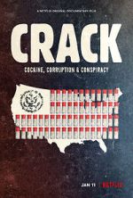 Watch Crack: Cocaine, Corruption & Conspiracy Freemovieswatch