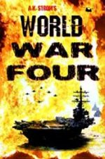 Watch World War Four Freemovieswatch