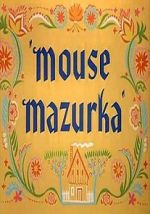 Watch Mouse Mazurka (Short 1949) Freemovieswatch