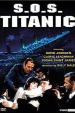 Watch SOS Titanic Freemovieswatch