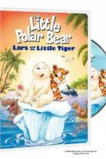 Watch The Little Polar Bear Lars and the Little Tiger Freemovieswatch