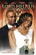 Watch Lord Help Us Freemovieswatch