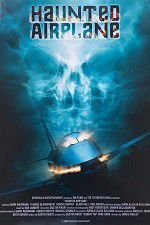 Watch Haunted Airplane Freemovieswatch