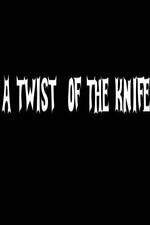 Watch A Twist of the Knife Freemovieswatch