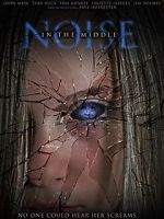 Watch Noise in the Middle Freemovieswatch