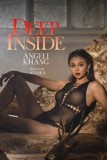 Watch Deep Inside: Angeli Khang Freemovieswatch