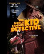 Watch The World Famous Kid Detective Freemovieswatch