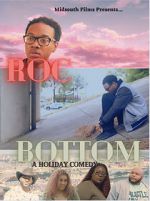 Watch Roc Bottom Freemovieswatch