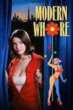 Watch Modern Whore Freemovieswatch