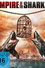 Watch Empire of the Sharks Freemovieswatch