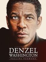 Watch Denzel Washington: Falling Forward Freemovieswatch