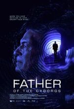 Watch The Father of the Cyborgs Freemovieswatch