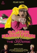 Watch Captain Faggotron Saves the Universe Freemovieswatch