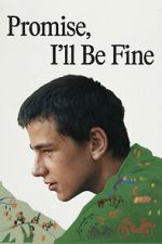 Watch Promise, I\'ll Be Fine Freemovieswatch