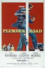 Watch Plunder Road Freemovieswatch
