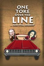 Watch One Toke Over the Line... and Still Smokin\' Freemovieswatch