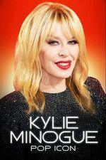 Watch Kylie Minogue: Pop Icon Freemovieswatch