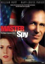 Watch Master Spy: The Robert Hanssen Story Freemovieswatch